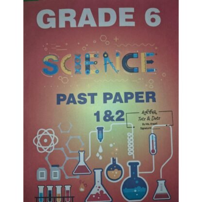 Grade Six Assessment Past Paper (2010-2025) Science